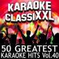 50 Greatest Karaoke Hits, Vol. 40 (Karaoke Version) by Dohn Joe
