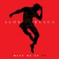 Wake Me Up EP by Aloe Blacc