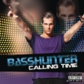 Calling Time by Basshunter