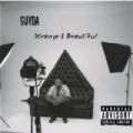 Strange and Beautiful [Explicit] by Guyda