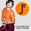 It's all about you by Jessica Folcker