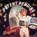 Brighter [Explicit] by Patent Pending
