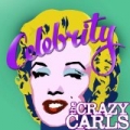 Celebrity by The Crazy Carls