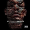 Recognition Respect [Explicit] by K-Da