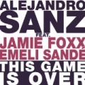 This Game Is Over by Alejandro Sanz