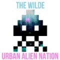 Urban Alien Nation [Explicit] by Wilde