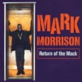 Return Of The Mack (C&J Remix) by Mark Morrison
