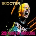20 Years of Hardcore (Remastered) by Scooter