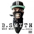 Win Win [Explicit] by B. Smyth