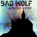 A Better World (feat. Traci Hines) by BaD WoLF