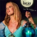 How the Moon Made Me by Lucia Comnes