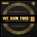 We Run This, Vol. 10 (Mixed By Mr. E) [Explicit] by Various artists