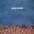Let Go by Nada Surf