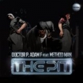 The Pit (feat. Method Man) [Explicit] by Doctor P