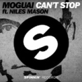 Can't Stop by Moguai Featuring Niles Mason