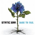 Dare to Fail by Static Era