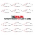 Running Around with Your Head in the Clouds - Single by The Dualers