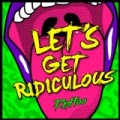 Let's Get Ridiculous by Redfoo