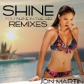Shine by Jon Martin
