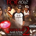 Red Cup Muzik 2: Caught up in da Game by Foe Boyz