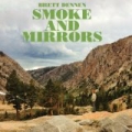 Smoke and Mirrors by Brett Dennen
