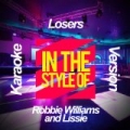 Losers (In the Style of Robbie Williams and Lissie) [Karaoke Version] - Single by Ameritz Karaoke Planet