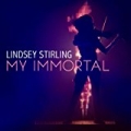 My Immortal by Lindsey Stirling