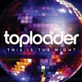 This Is the Night by Toploader