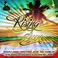 Rising Sun Riddim by Various artists