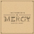 Instruments Of Mercy by Beautiful Eulogy