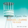 Acoustic Hits: Michael Learns To Rock by Angela