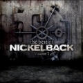 The Best Of Nickelback Volume 1 by Nickelback