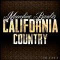 California Country by Moonshine Bandits