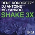 Shake 3x by Rene Rodrigezz