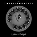 Fear & Delight by The Correspondents