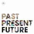 Past Present Future by Various artists