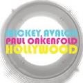 Hollywood [Explicit] by Paul Oakenfold Mickey Avalon