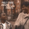 Mama Said by Philly Chase
