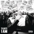 I Am [Explicit] by Yo Gotti