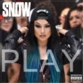 Play [Explicit] by Snow Tha Product