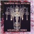 Hell Hotline (bEEdEEgEE Remix) by The Tempers