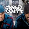 Orelsan et Gringe sont les Casseurs Flowters by Casseurs Flowters