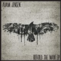 Behold the Man EP [Explicit] by Adam Jensen