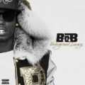 Underground Luxury [Explicit] by B.o.B