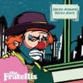 Seven Nights Seven Days by The Fratellis