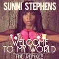 Welcome To My World (Remixes) by Sunni Stephens