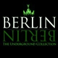 Berlin Berlin - The Underground Collection, Vol. 9 by Various artists