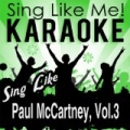Sing Like Paul McCartney, Vol.3 (Karaoke Version) by La-Le-Lu