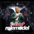 Role Model [Explicit] by Sweetz P.