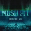 Mosh Pit by Flosstradamus